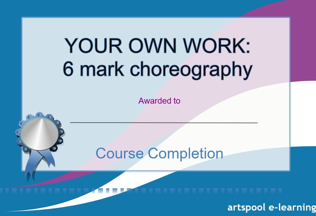 6 Mark Choreography Certificate